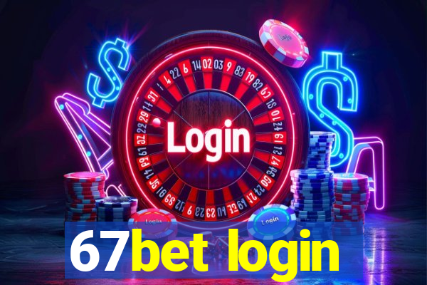 67bet login